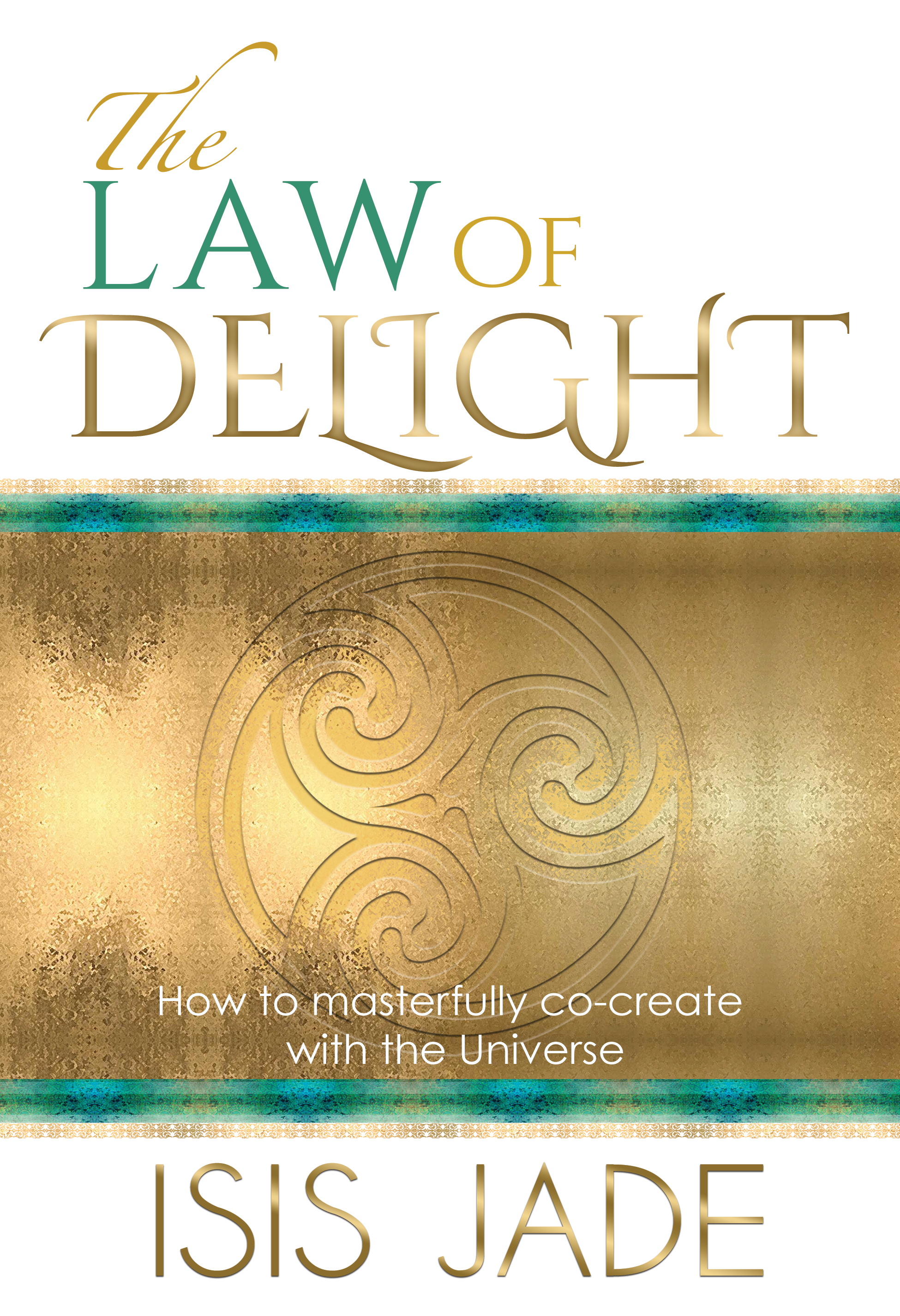 The Law of Delight Book by Isis Jade