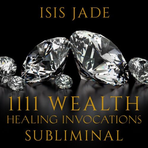 1111 Wealth Reclamation Invocations Subliminal