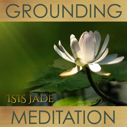 Grounding & Restoration to Wholeness Acitvation