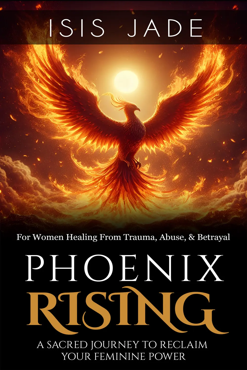 Phoenix Rising book by Isis Jade feminine transformation spiritual awakening women