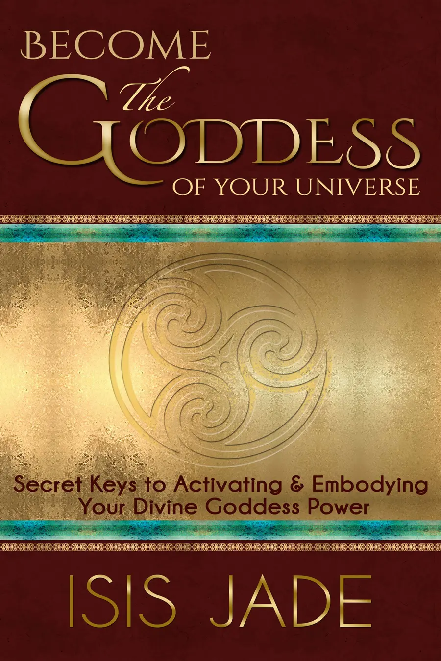 Become the Goddess book by Isis Jade divine feminine energy sovereign women