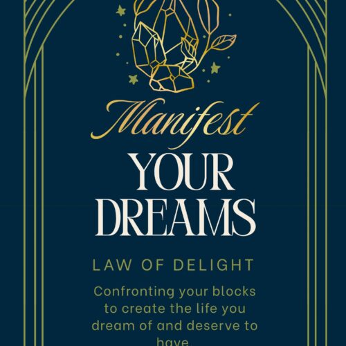 Manifest Your Dreams: The Ultimate Guide to Rapid Manifestation
